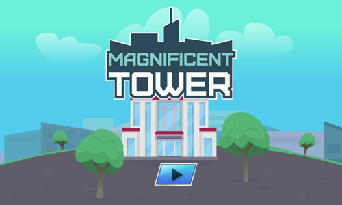 Magnificent Tower Game.
