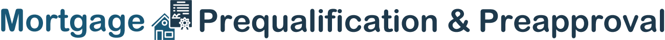 Mortgage Prequalification vs Preapproval.
